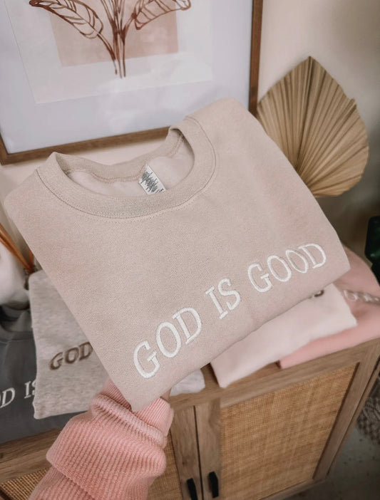 God Is Good Sweatshirt